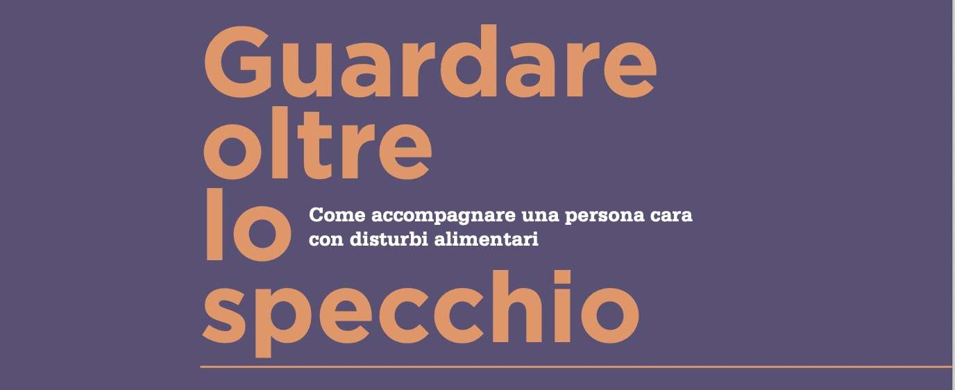 COME ACCOMPAGNARE UNA PERSONA CARA CON UN DISTURBO ALIMENTARE